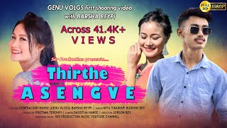 New Karbi Video  Thirthe Asengve  Genu Vlogs amp Barsha Beypi  Nitu Timungpi  New Karbi Song 2023 [upl. by Yssirhc]