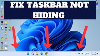 Fix Taskbar Not Hiding in Fullscreen Mode in Windows 11 When Playing Games or Watch Youtube [upl. by Zildjian]