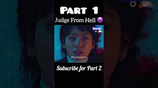 Judge From Hell 😈 Part 1  Korean Drama Explained  shorts hindi explanation [upl. by Weihs]