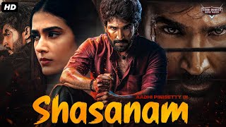 SHASANAM  Blockbuster Hindi Dubbed Full Action Movie  Aadhi Pinisetty Nikki Galrani  South Movie [upl. by Herby838]