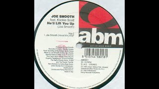 Joe Smooth  Hell Lift You Up Joe Smooth Vocal Mix [upl. by Orabla]