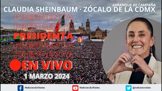 Claudia Sheinbaum arranque desde el Zócalo de la Ciudad de México EnVivo [upl. by Htnicayh]