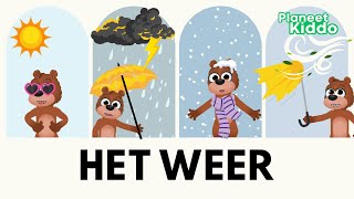 Alle Soorten Weer Leren In Het Nederlands • Peuters En Kleuters • Het Weer Uitgelegd Voor Kinderen [upl. by Rogerio]