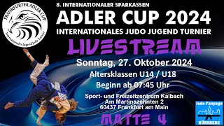 Matte 4  8 Internationaler Adler Cup 2024  27102024  FrankfurtMain  Judo Fanpage Nürnberg [upl. by Eiramaneet]