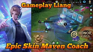 LIANG EPIC SKIN MAVEN COACH GAMEPLAY  Honor of Kings [upl. by Adnamas757]