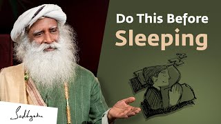 Do These 5 Things Before Sleeping – Sadhguru [upl. by Addam651]