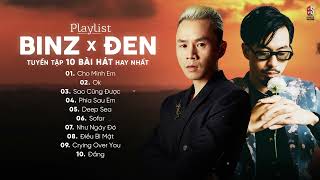 Cho Mình Em OK Sao Cũng Được Đen Vâu ft Binz  Những Bài Rap Buồn quotTRIỆU VIEWquot Hay Của BINZ [upl. by Atinat]