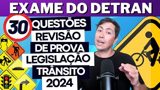 LEGISLAÇÃO DE TRÂNSITO  30 QUESTÕES DO DETRAN 2024  REVISÃO SIMULADO DO DETRAN [upl. by Rock]