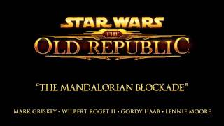 The Mandalorian Blockade  The Music of STAR WARS The Old Republic [upl. by Lertram]