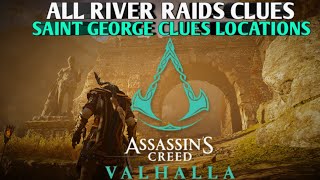 Assassins Creed Valhalla All River Raids Clues  AC Valhalla All Saint George Clues  River Raids [upl. by Drahser]