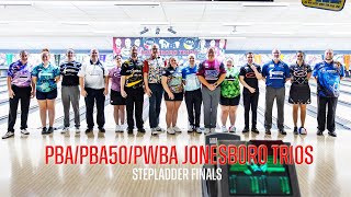 2024 PBAPBA50PWBA Jonesboro Trios Stepladder Finals [upl. by Ettenhoj]