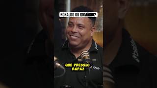 E aí Ronaldo quem é melhor Ronaldo ou Romario futebol ronaldofenomeno romario [upl. by Gilbertina826]