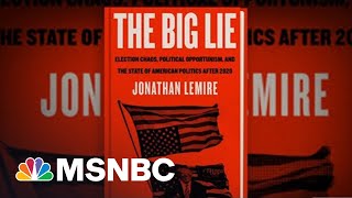 New Book The Big Lie Charts Trumps Rise Fall And The Enablers Who Helped Along The Way [upl. by Atenek367]