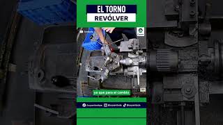 El torno revólver  Metalmecánica  Torneros [upl. by Senecal]