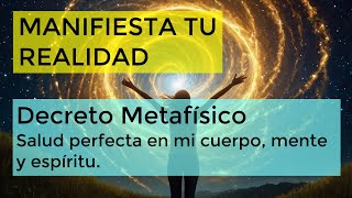 ✨ Manifiesta tu Realidad ✨ Decreto salud perfecta en mi cuerpo mente y espíritu 🌌 [upl. by Olivie]