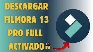 ✅DESCARGAR FILMORA 13 full para PC Sin Marca de Agua  GRATIS 2024  🖥️ WONDERSHARE 13 100 LEGAL [upl. by Adnahsal346]