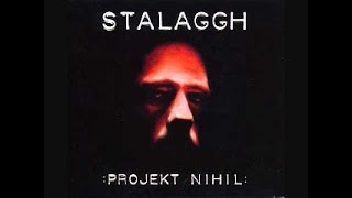 Projekt Nihil  Stalaggh [upl. by Annoeik]