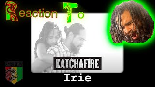 Reacting To  Katchafire  Irie [upl. by Filomena]