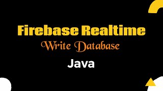 Write Data Into Firebase Realtime Database  Android Studio Tutorials [upl. by Aracot]