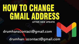 How To Change Gmail Address  Change Email Tutorial [upl. by Abdel762]