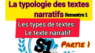 La typologie des textes narratifs semestre 1 les types de textes PARTIE 1EtudesFrancaises [upl. by Skippie]