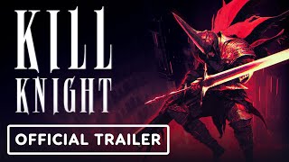 Kill Knight  Official Announcement Trailer  TripleI Initiative Showcase [upl. by Mcguire]