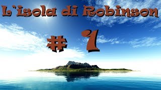 Gameplay 1 Lisola di Robinson [upl. by Yelruc]