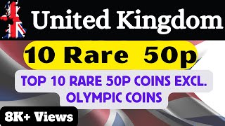 UK 50p TOP 10 Most Valuable and Rare coins  UK Coins  UK Pounds [upl. by Sudaorb537]