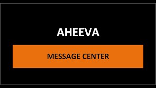 Aheeva Message Center [upl. by Eido]