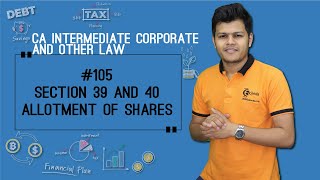 Section 39 and 40 Allotment of Shares  Prospectus and Allotment of Shares [upl. by Irving511]