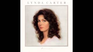 Lynda Carter  Youre the Only One Who Understands [upl. by Costello]