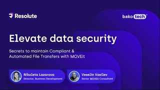 Elevate Data Security Secrets to Maintain Compliant amp Automated File Transfers with Progress MOVEit [upl. by Eelyma]