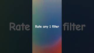 Rate any 1 filter [upl. by Anowahs]