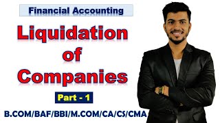 Liquidation of companies Basic Lecture Part  1  Financial Accounting  Financial Management [upl. by Sueaddaht]