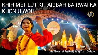 Khih met lut ki paidbah ba rwai ka khon u woh  2024 [upl. by Naesed816]