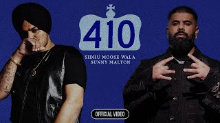 410 OFFICIAL VIDEO SIDHU MOOSE WALA  SUNNY MALTON  Latest New Punjabi Songs 2024 [upl. by Jotham513]