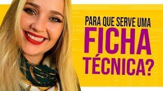 Dicas de como fazer uma Ficha Técnica de forma fácil [upl. by Radu]