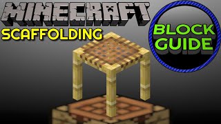 Scaffolding  Minecraft Block Guide [upl. by Goat]