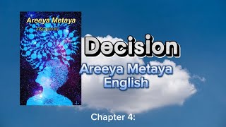 Decision chapter4 novel audiobook areeya metaya En [upl. by Aira]