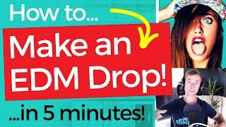 How to Make an EDM Drop in 5 Minutes [upl. by Capwell]