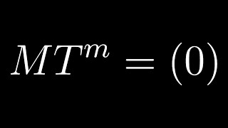 Canonical Forms Nilpotent Transformations Part 5 Herstein [upl. by Otnas295]