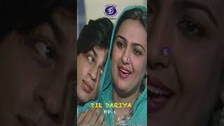 Dil Dariya  दिल दरिया 1988  Episode 7 reels [upl. by Sherburne]