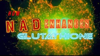 How NAD enhances Glutathione [upl. by Eilah]