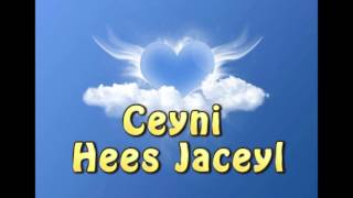 Hees Jaceyl  CEYNI [upl. by Savitt333]