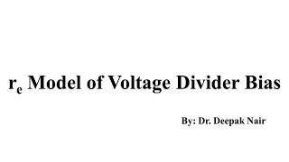 re Model of Voltage Divider Bias [upl. by Lokkin]