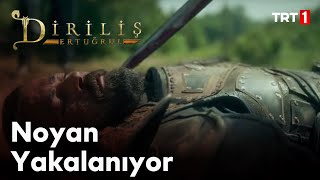 Diriliş Ertuğrul 59 Bölüm  Ertuğrul ve Alpleri Noyanı Yakalar [upl. by Nadda]