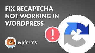 How to Fix reCAPTCHA Not Working On WordPress [upl. by Trebreh]