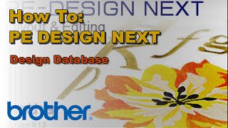 How To Use the Design Database on the Brother PEDESIGN® NEXT Software [upl. by Matias178]