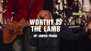 Worthy Is The Lamb  Hillsong Worship amp Delirious [upl. by Orabla]