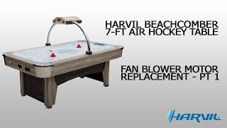 Fan Blower Motor Replacement  Part 1  Harvil Beachcomber Air Hockey Table  Dazadicom [upl. by Mirna]